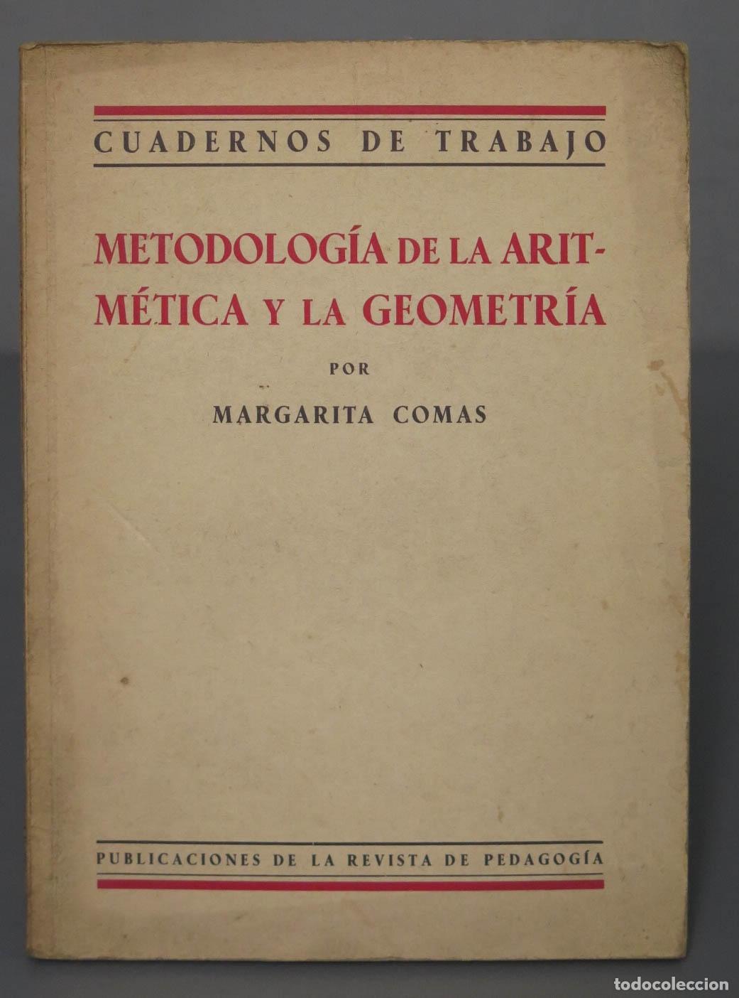 Libros de segunda mano de ciencias: Metodolog&iacute;a de la aritm&eacute;tica y la geometr&iacute;a. Comas. 1932 - Foto 1