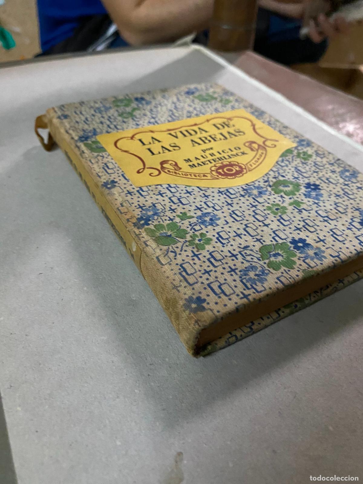 Libros de segunda mano: LA VIDA DE LAS ABEJAS - MAETERLINCK, Mauricio Editorial tor - Foto 2