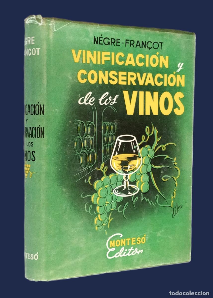 Libros de segunda mano de ciencias: MANUAL PR&Aacute;CTICO DE VINIFICACI&Oacute;N Y CONSERVACI&Oacute;N DE LOS VINOS - Foto 1