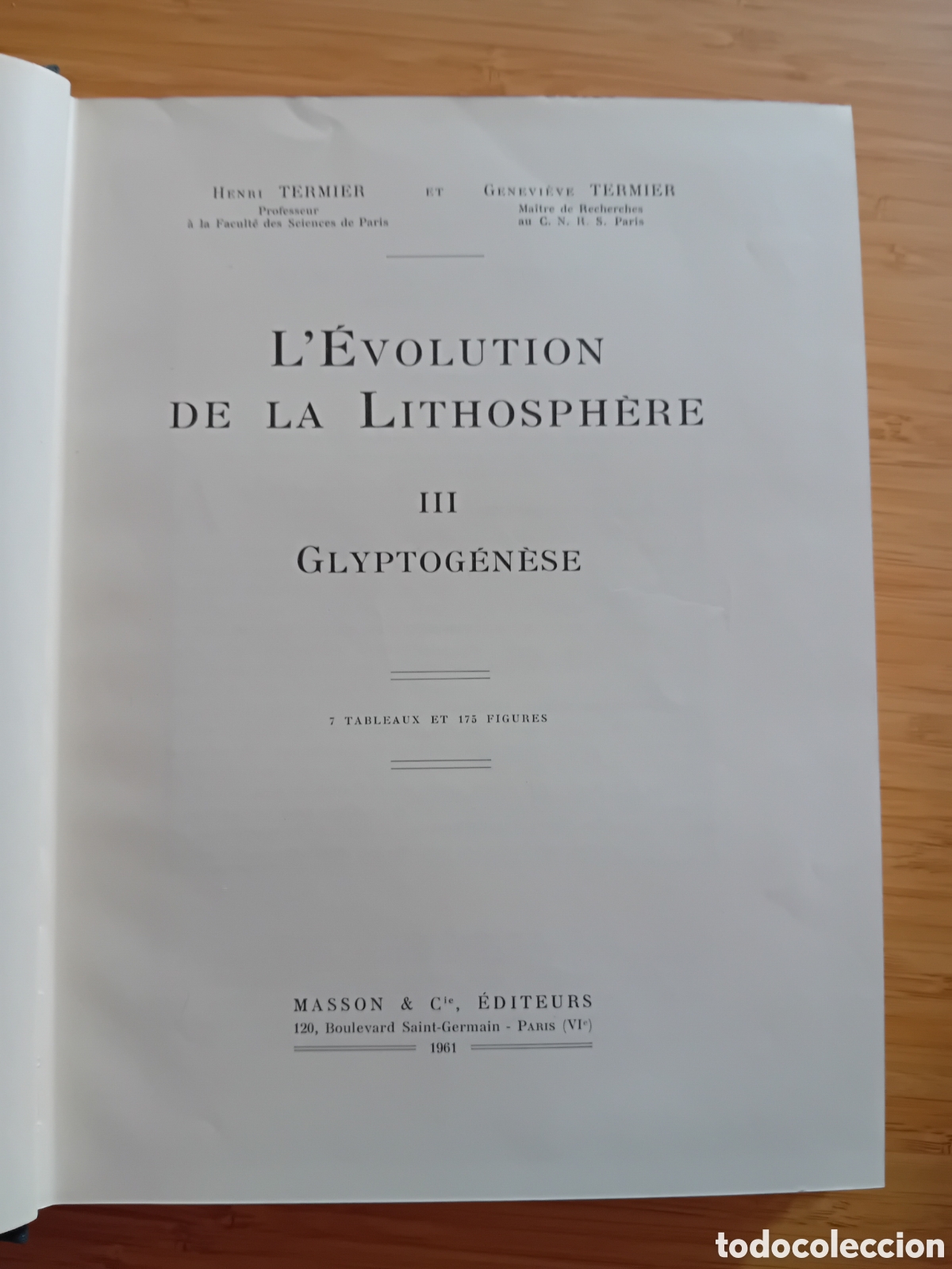 Libros de segunda mano: (frances) L&eacute;volution de la lithosph&egrave;re 4 vols completa - H. Termier y G. Termier (Masson 1956) - Foto 9