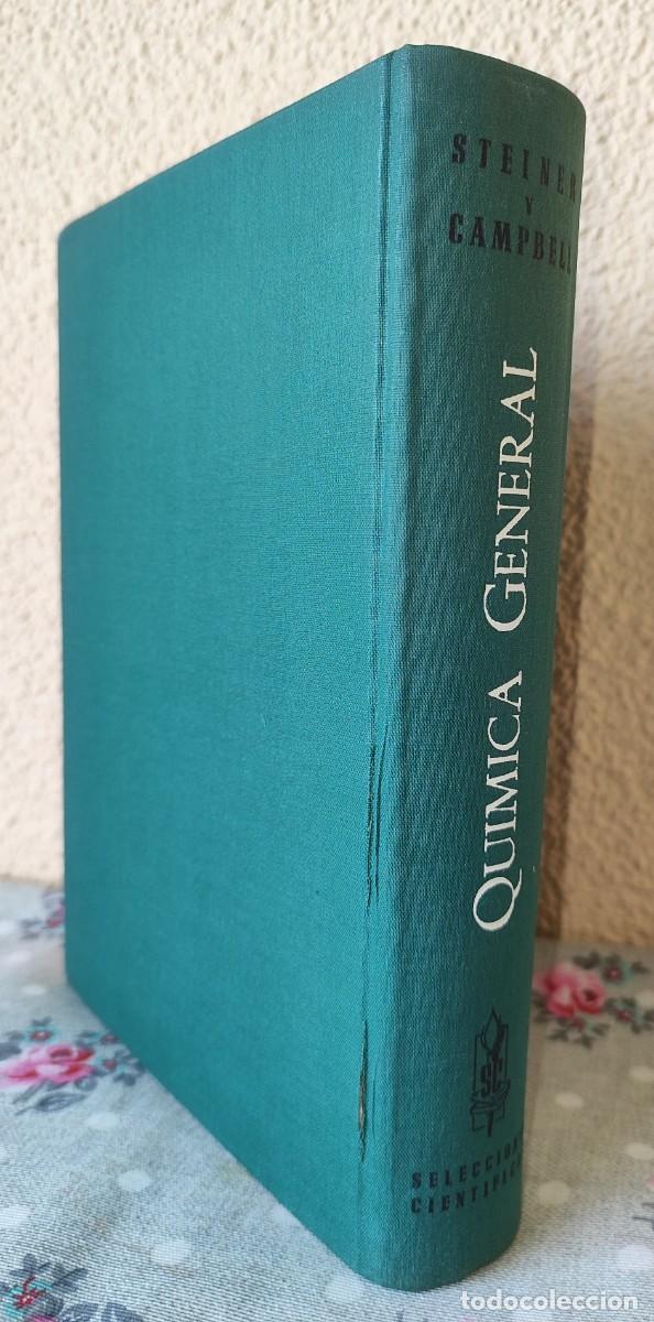 Libros de segunda mano de ciencias: L. E. STEINER Y J. A. CAMPBELL .- QU&Iacute;MICA GENERAL. - Foto 2