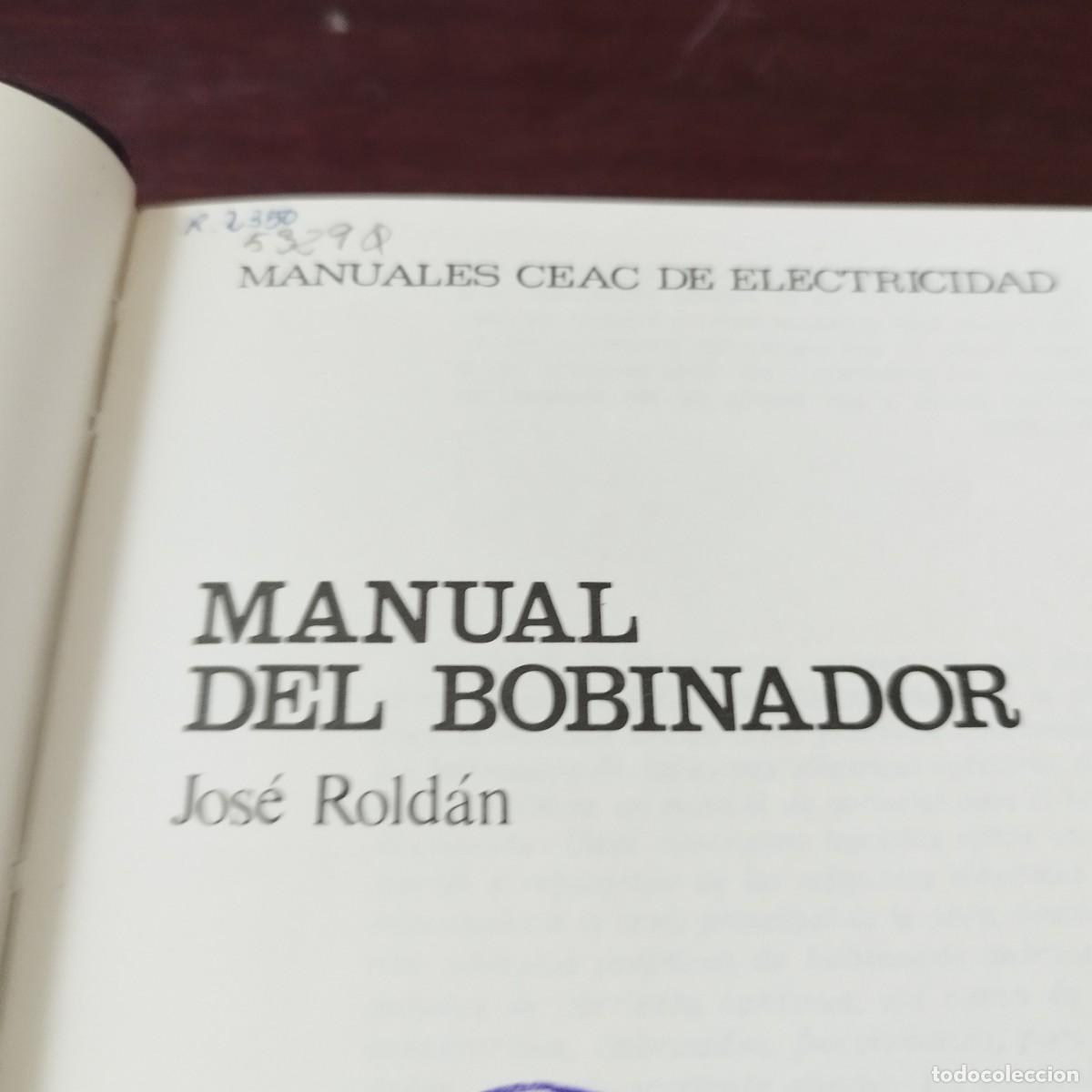 Libros de segunda mano de ciencias: MANUAL DEL BOBINADOR / JOSE ROLDAN / PU-GUI-5 / CEAC - Foto 4