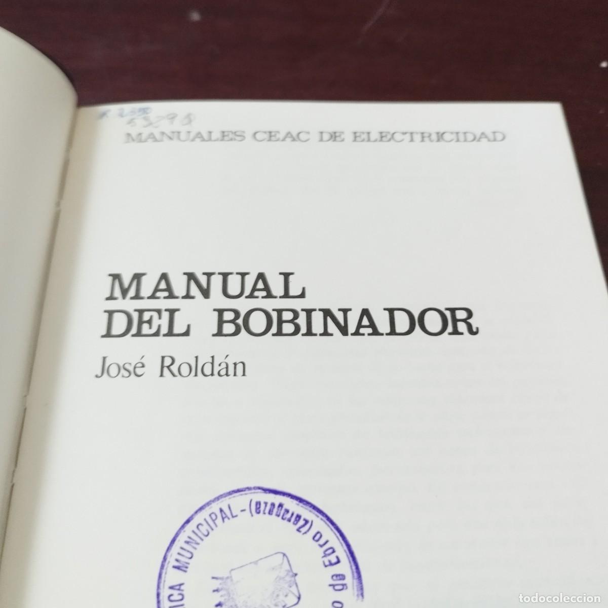 Libros de segunda mano de ciencias: MANUAL DEL BOBINADOR / JOSE ROLDAN / PU-GUI-5 / CEAC - Foto 5