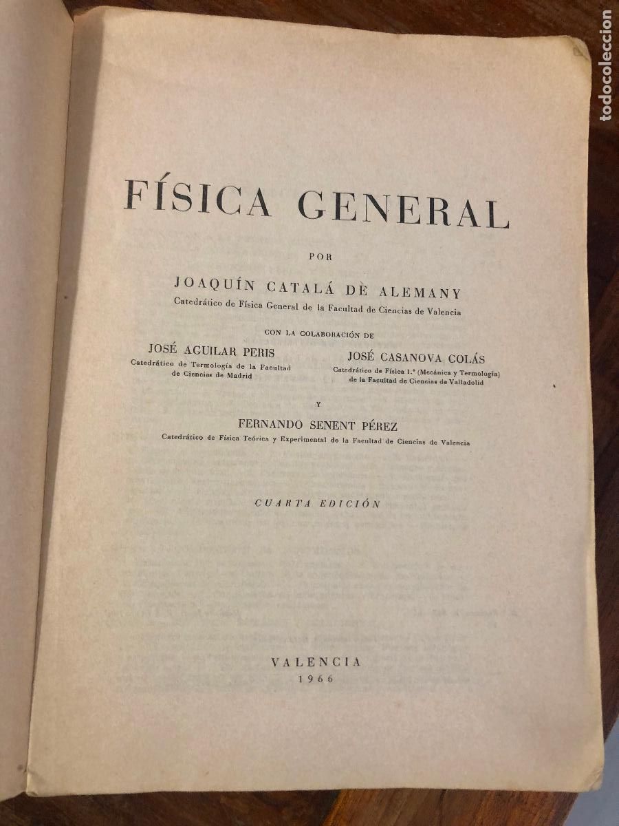 Libros de segunda mano de ciencias: F&iacute;sica general, Joaqu&iacute;n Catala de Alemani, valencia 1966 - Foto 3