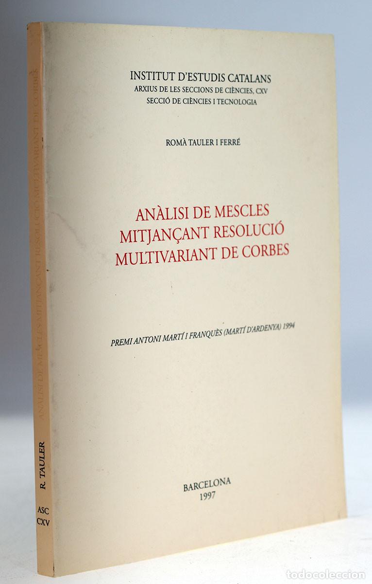 Libri di seconda mano: TAULER i FERRER, Rom&agrave; - An&agrave;lisi de mescles mitjan&ccedil;ant resoluci&oacute; multivariante de corves - 1997