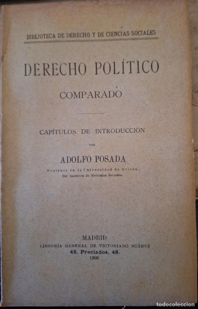 Libros de segunda mano de ciencias: DERECHO POLITICO COMPARADO. CAPITULOS DE INTRODUCCION. - POSADA, Adolfo. - Foto 1