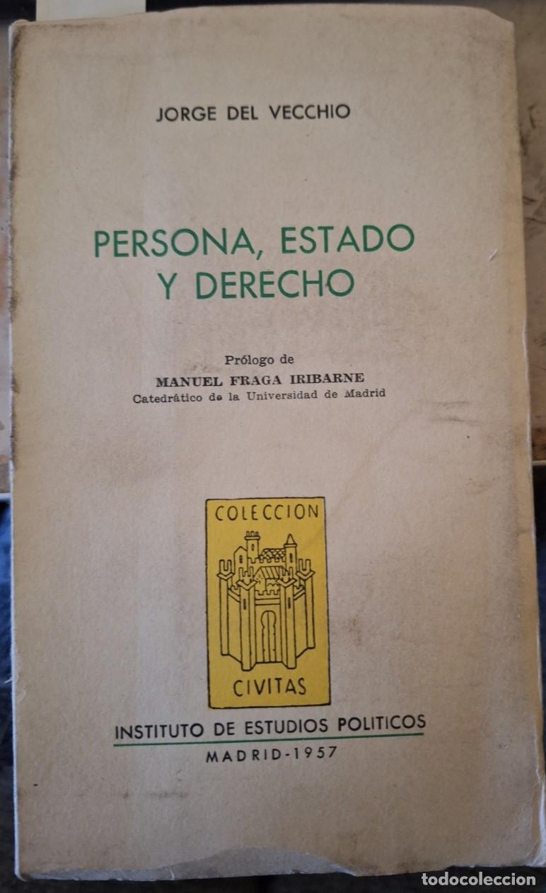 Libros de segunda mano de ciencias: PERSONA, ESTADO Y DERECHO. - VECCHIO, Jorge del. - Foto 1