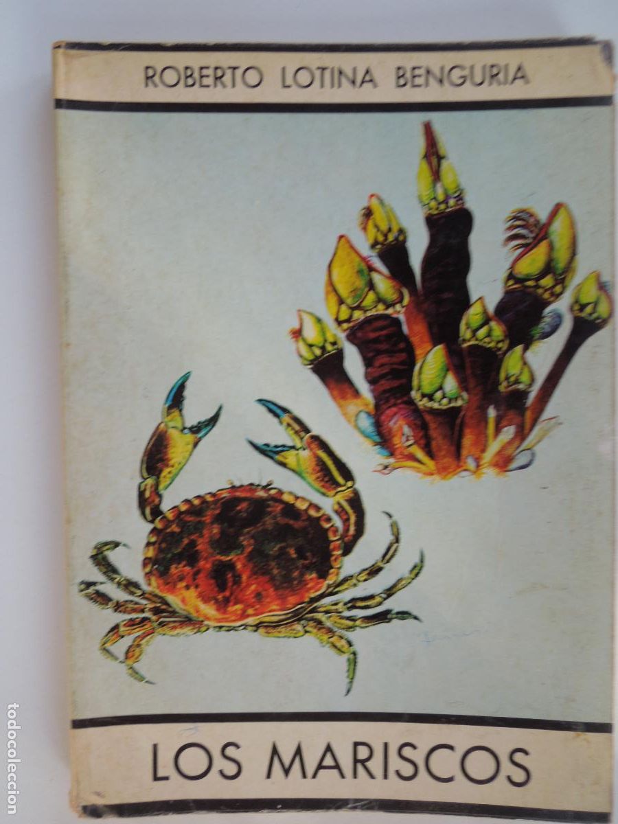 Libros de segunda mano: LOS MARISCOS - ROBERTO LOTINA BENGURIA - 1973. - Foto 1