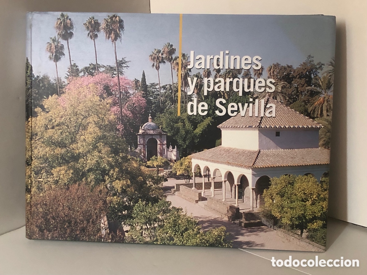 Libros de segunda mano: JARDINES Y PARQUES DE SEVILLA - Foto 1