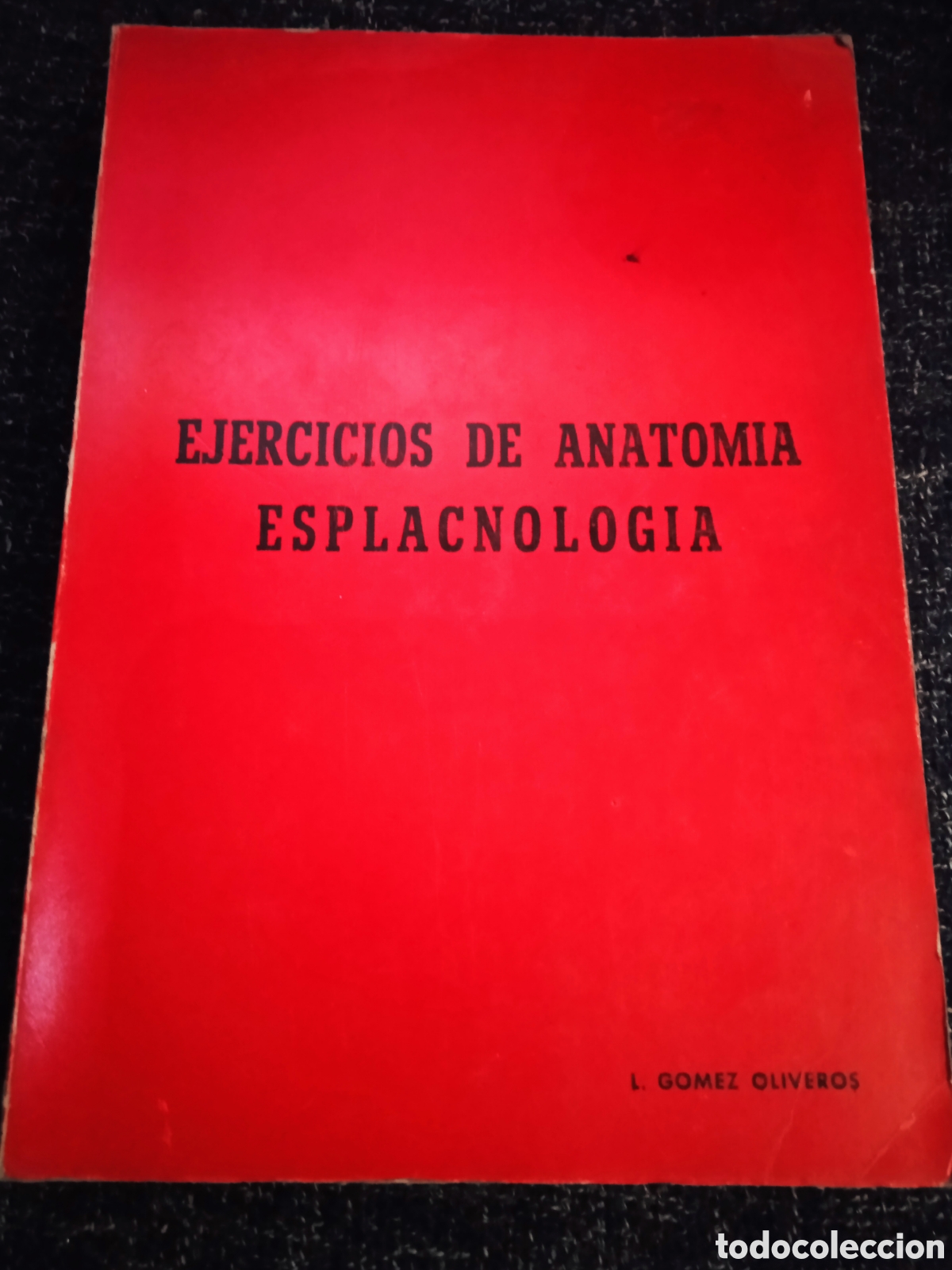 Libros de segunda mano: Ejercicios de anatomia esplacnologia / L. Gomez Oliveros - Foto 1
