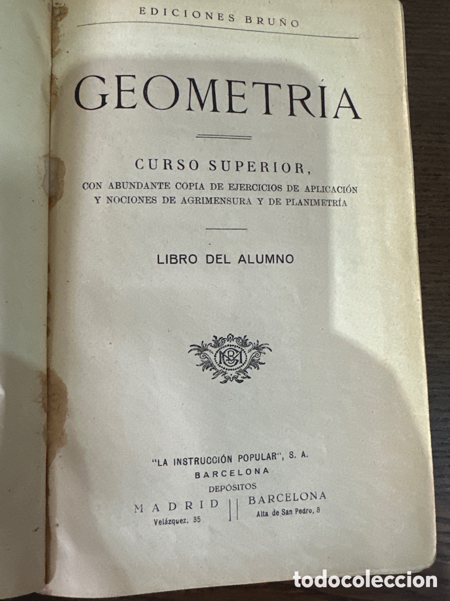 Libros de segunda mano de ciencias: GEOMETR&Iacute;A CURSO SUPERIOR, ALUMNO de Bru&ntilde;o - Foto 3