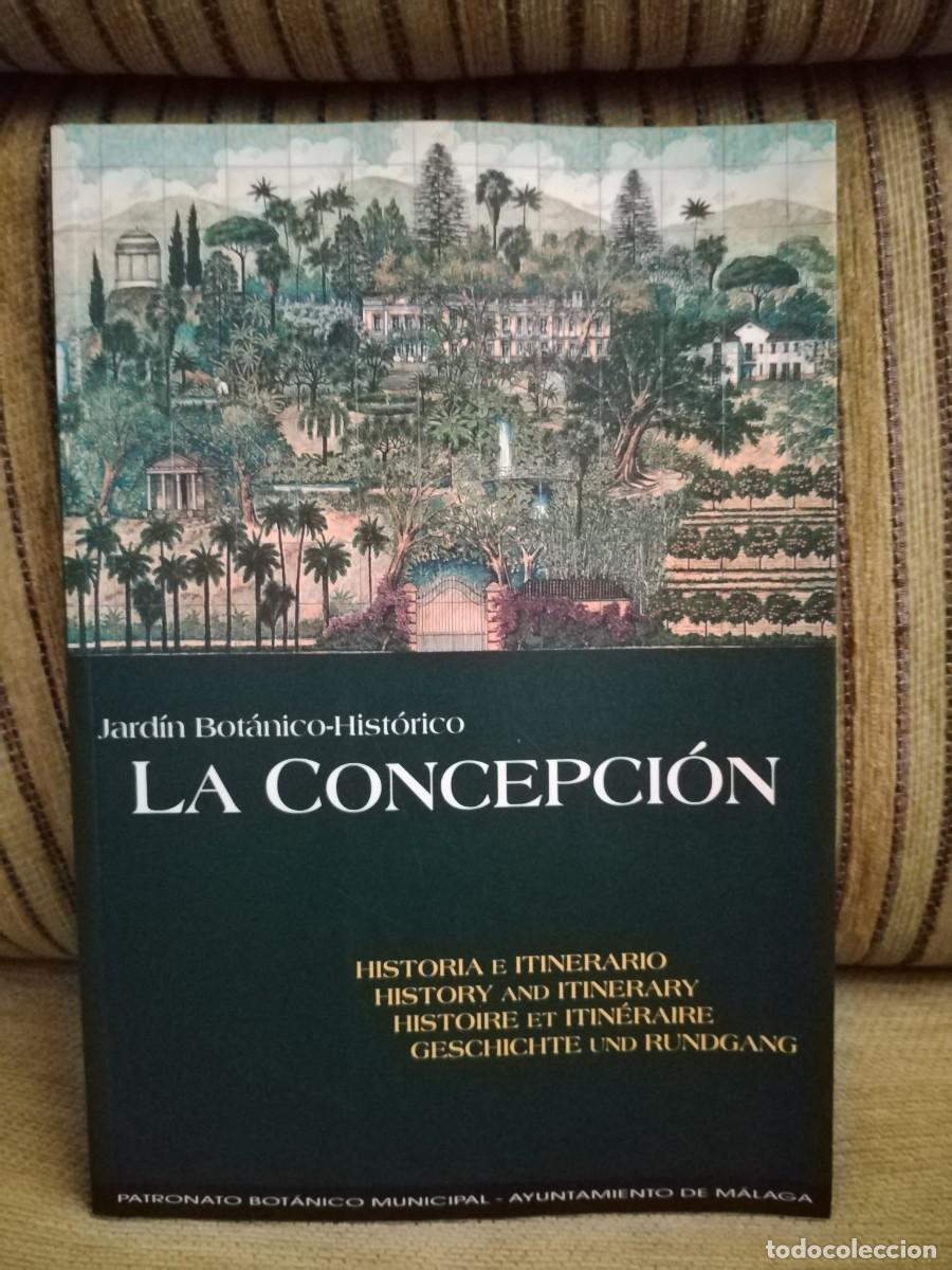 Libros de segunda mano: LA CONCEPCI&Oacute;N Jard&iacute;n Bot&aacute;nico Hist&oacute;rico - Foto 1
