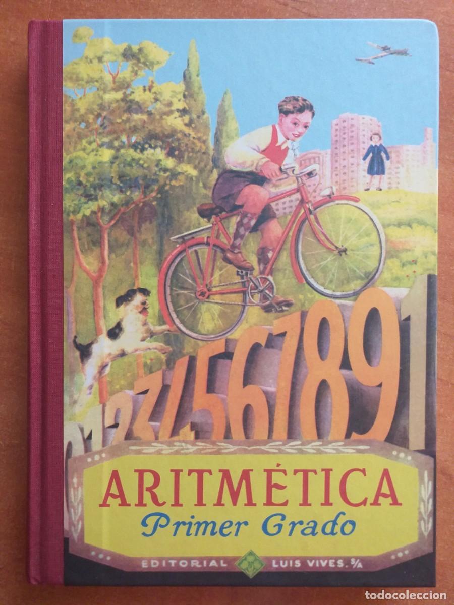Libros de segunda mano de ciencias: 2007 ARITM&Eacute;TICA - PRIMER GRADO / EDICI&Oacute;N FACSIMIL - Foto 1