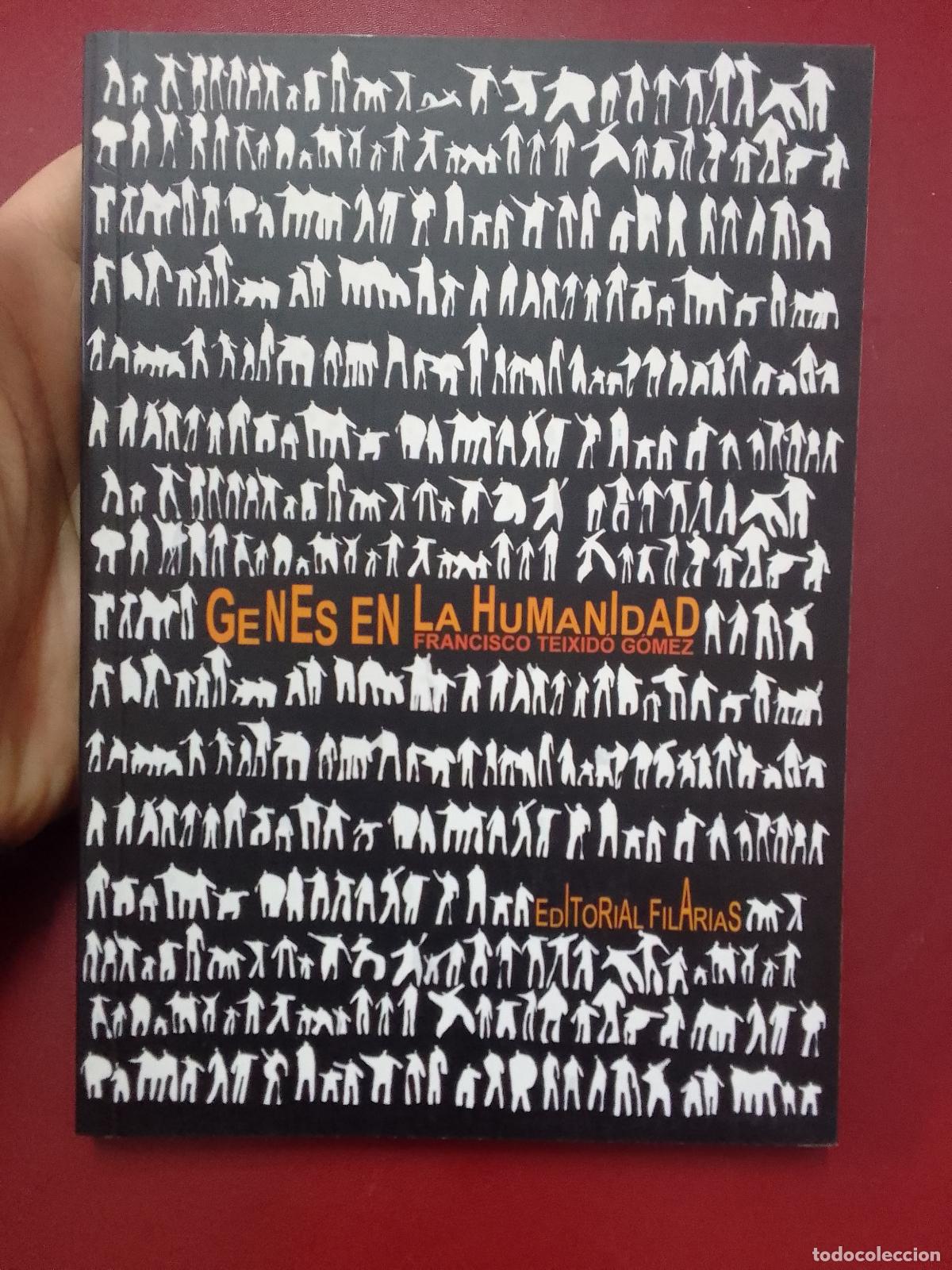 Libros de segunda mano: Francisco Teixido G&oacute;mez: Genes en la humanidad. Desde el ADN a la conducta - Foto 1