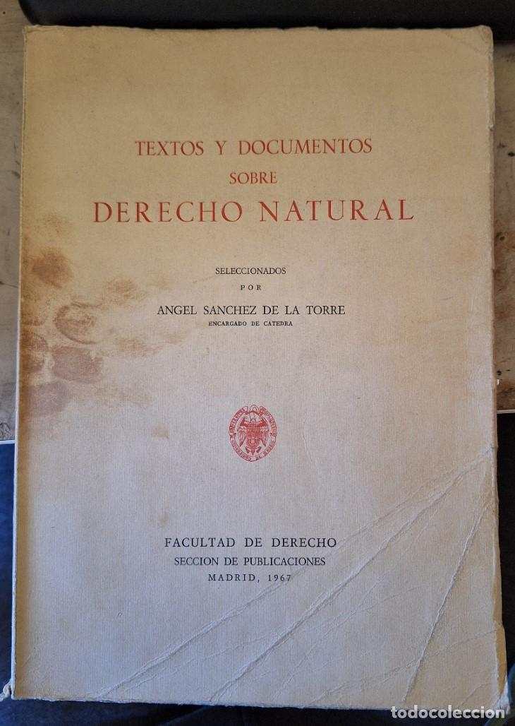 Libros de segunda mano de ciencias: TEXTOS Y DOCUMENTOS SOBRE DERECHO NATURAL. - SANCHEZ DE LA TORRE, Angel. - Foto 1