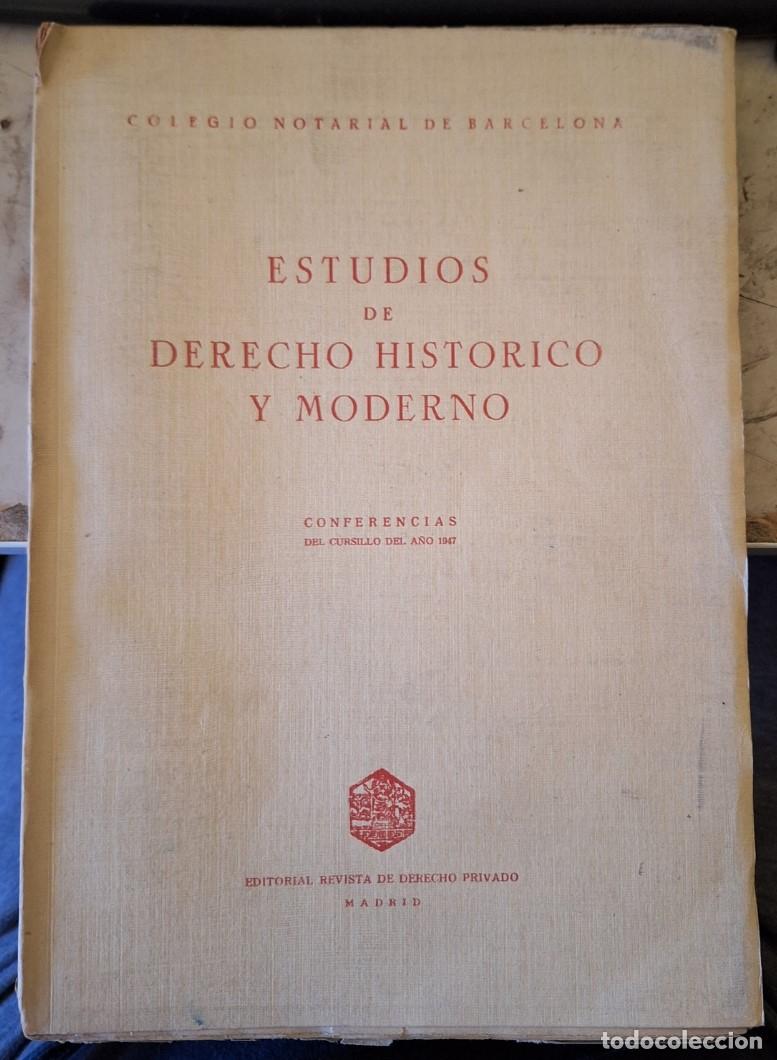 Libros de segunda mano de ciencias: ESTUDIOS DE DERECHO HISTORICO Y MODERNO. - - Foto 1