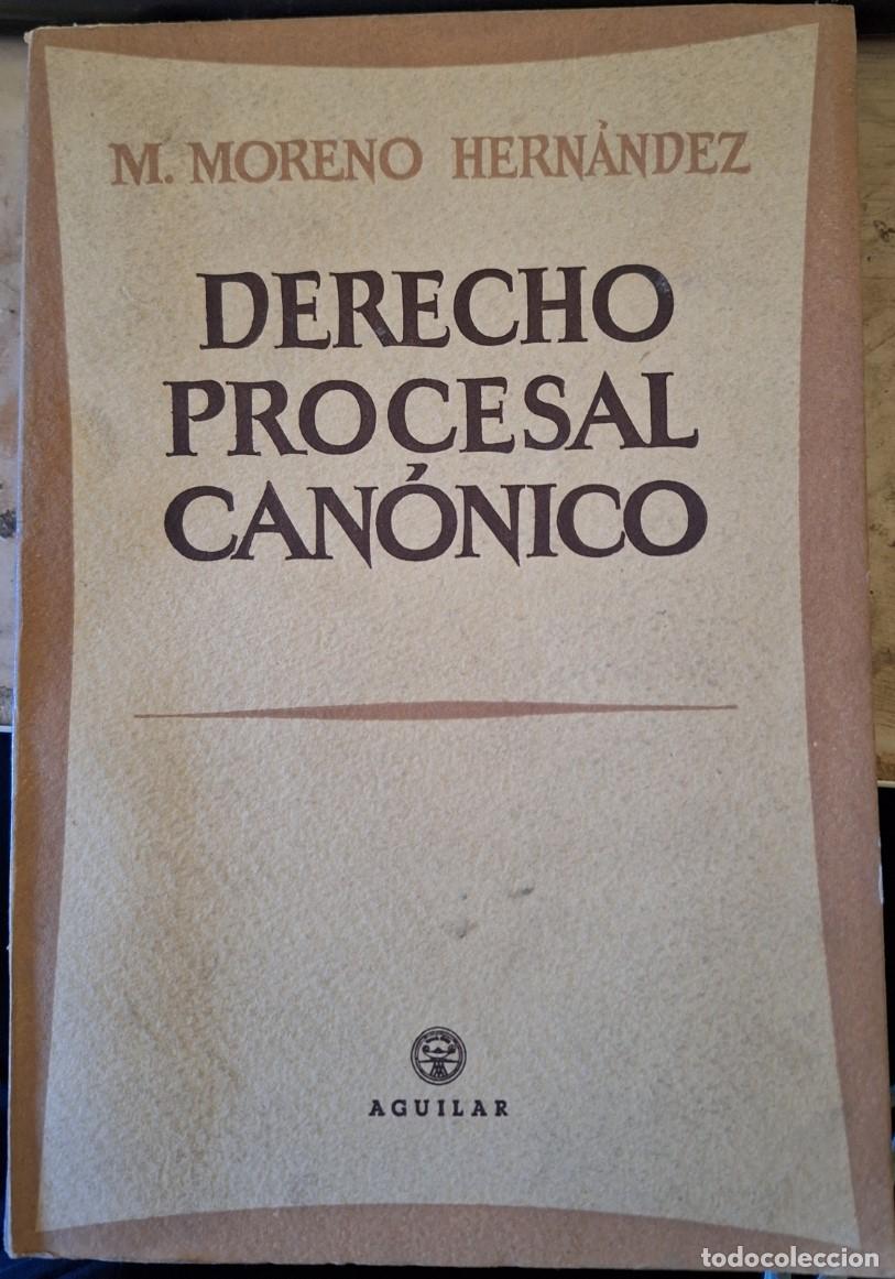 Libros de segunda mano de ciencias: DERECHO PROCESAL CANONICO. - MORENO HERNANDEZ, M. - Foto 1