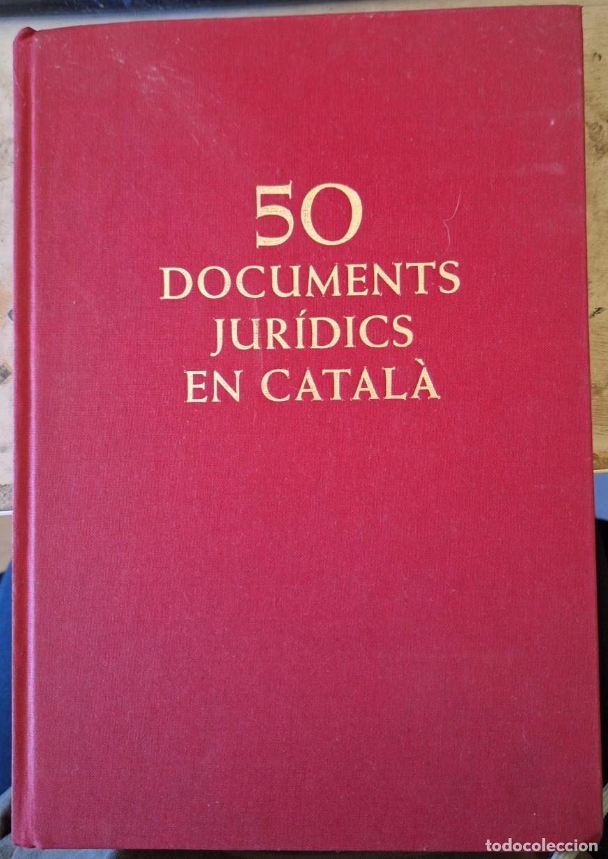 Libros de segunda mano de ciencias: 50 DOCUMENTS JURIDICS EN CATALA. - - Foto 1