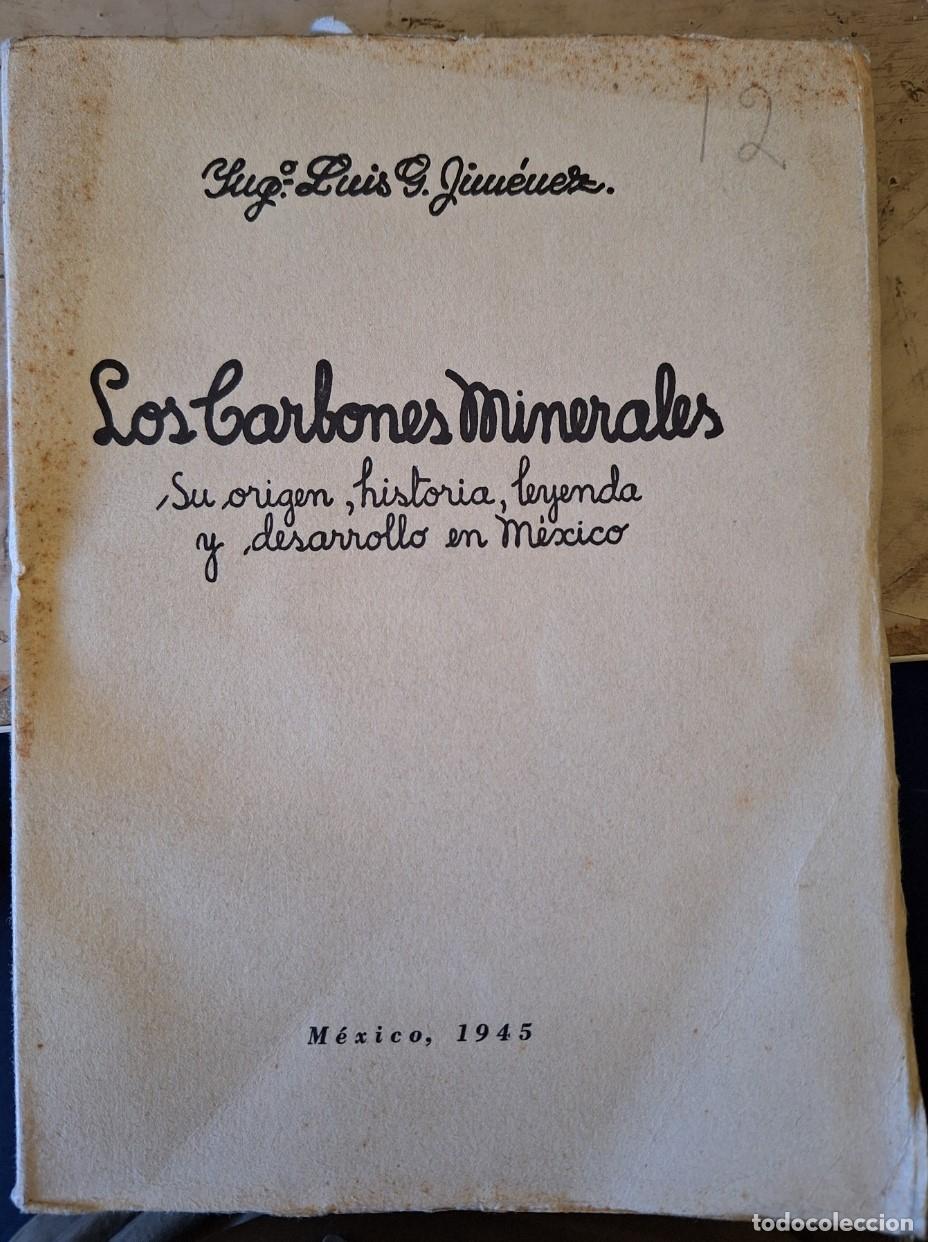 Libros de segunda mano: LOS CARBONES MINERALES. - JIMENEZ, Luis G. - Foto 1