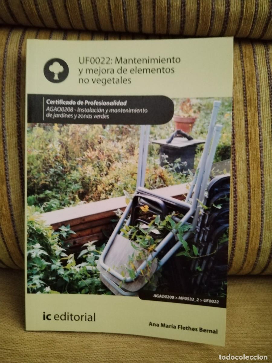 Libros de segunda mano: MANTENIMIENTO Y MEJORA DE ELEMENTOS NO VEGETALES - Foto 1