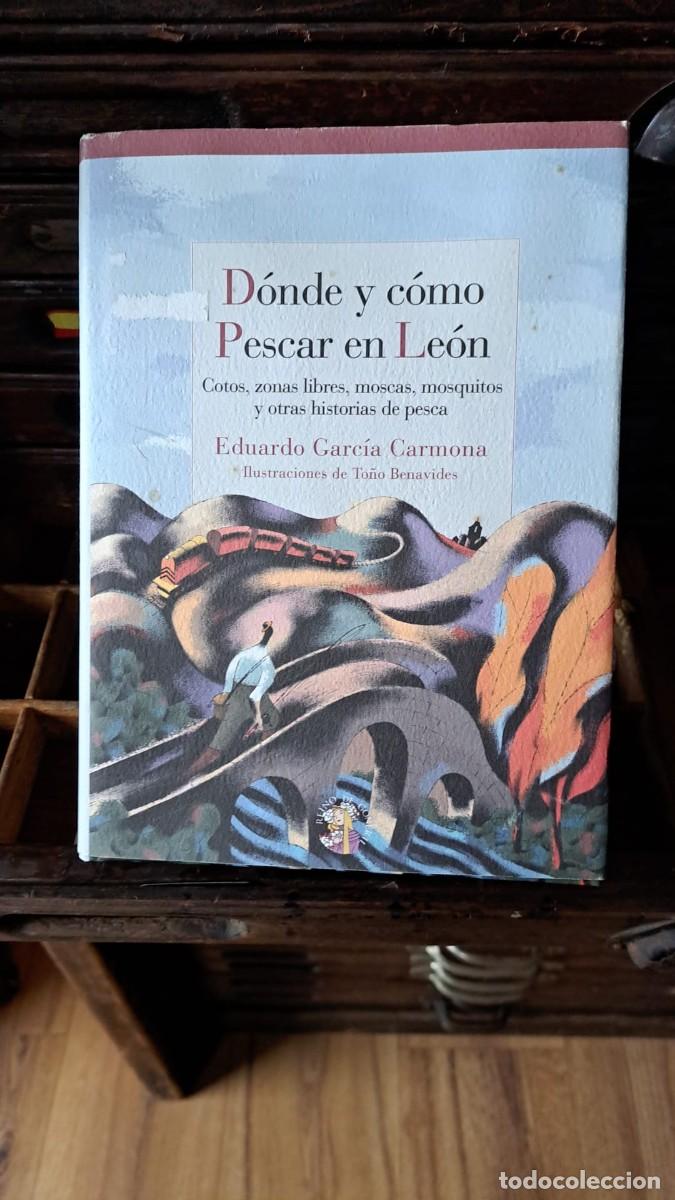 Libros de segunda mano: DONDE Y COMO PESCAR EN LEON / Eduardo Garc&iacute;a Carmona - Foto 1