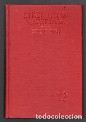 Second hand books of Sciences: Strength of Materials Part I - Elementary Theory and Problems. Timoshenko S.