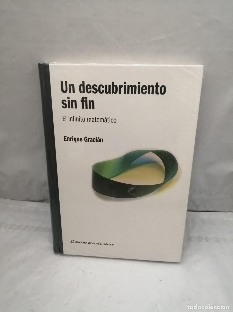 Second hand books of Sciences: Un descubrimiento sin fin: El infinito matem&aacute;tico (sin recorrido comercial, COMO NUEVO)