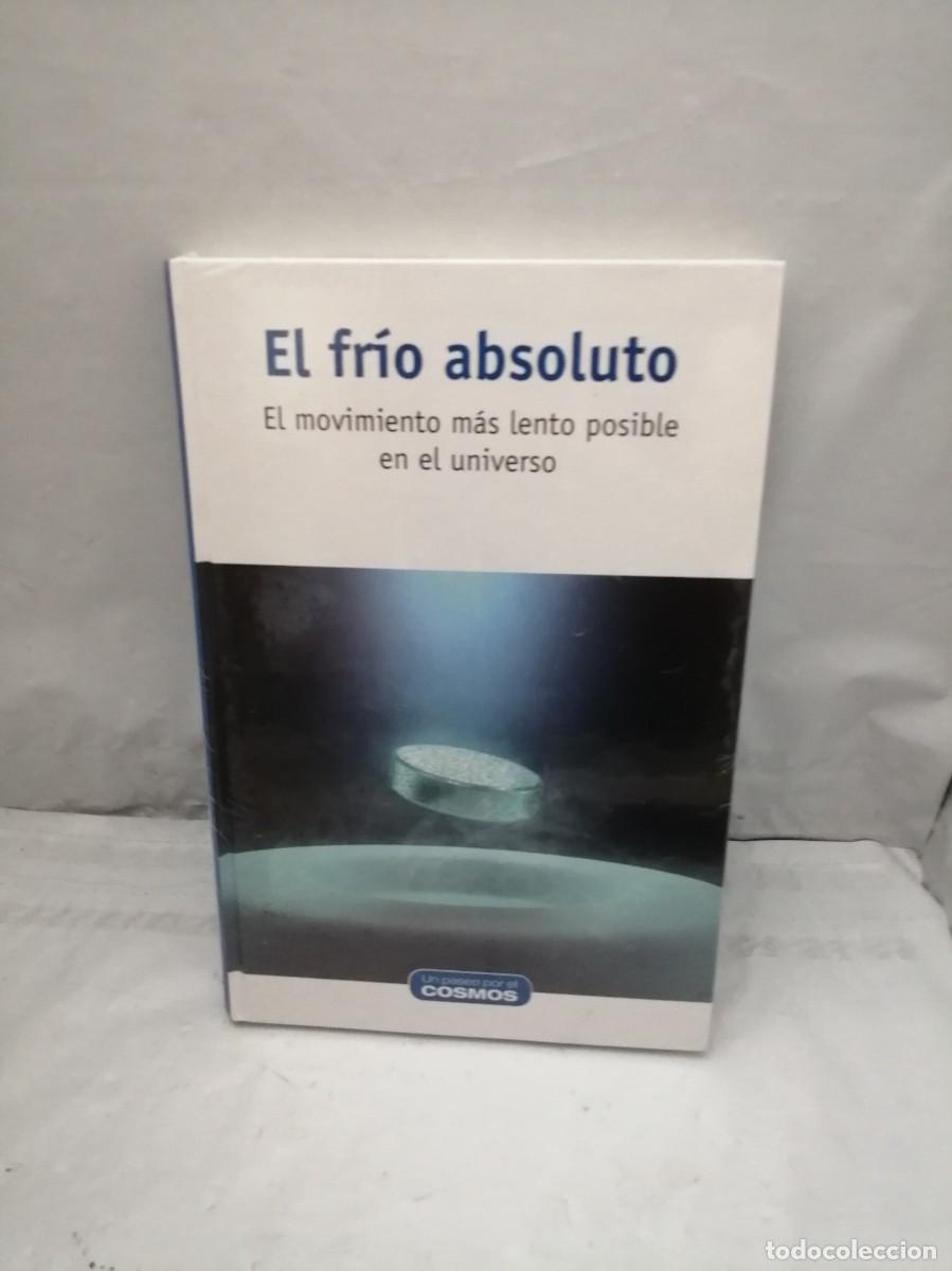 Second hand books of Sciences: El fr&iacute;o absoluto: El movimiento m&aacute;s lento posible en el Universo (sin recorrido comercial)