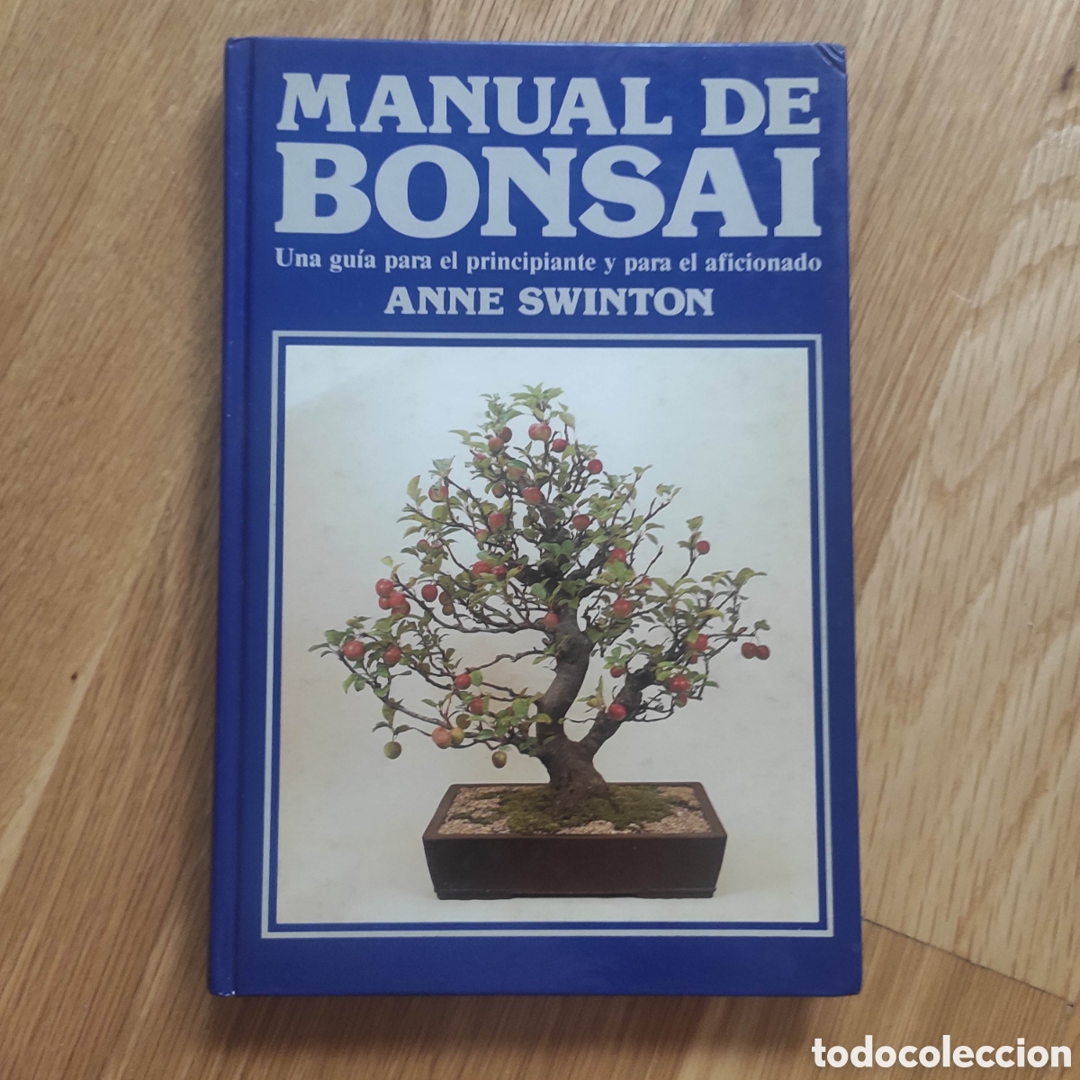 Libros de segunda mano: MANUAL DEL BONSAI ANNE SWINTON - Foto 1