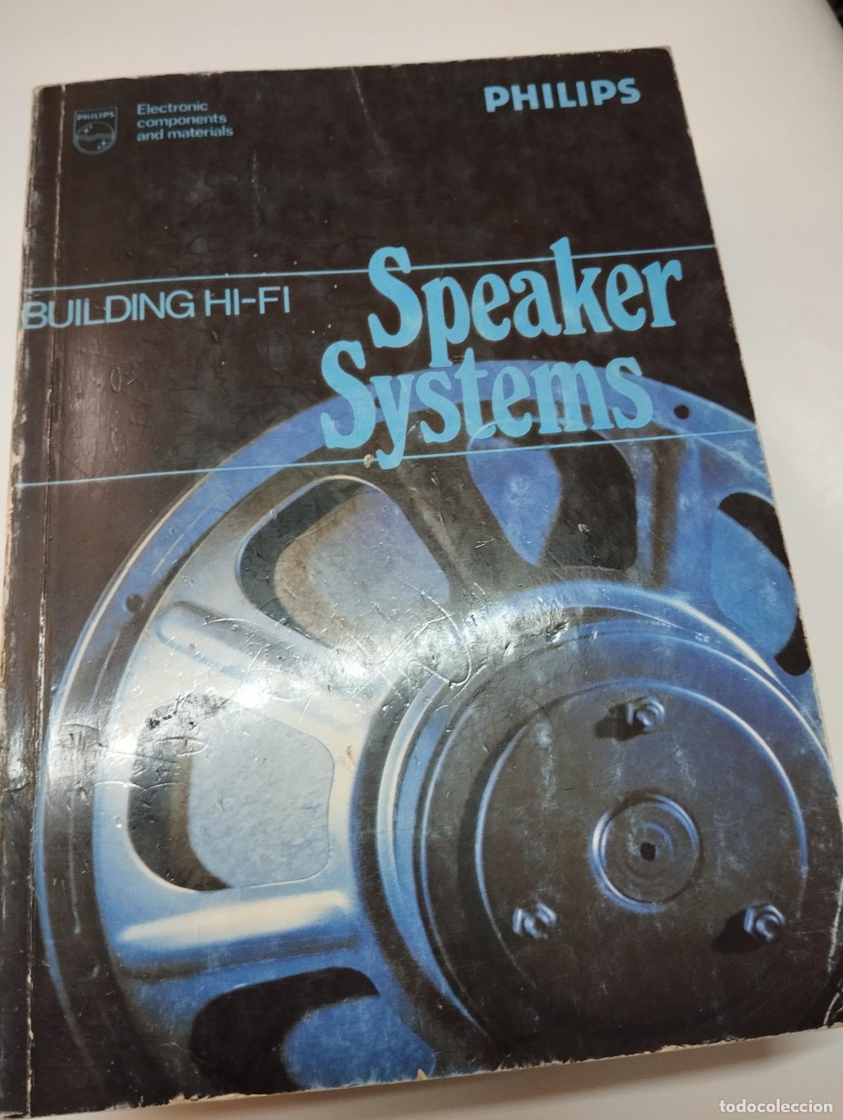 Libros de segunda mano de ciencias: LIBRO PHILIPS SPEAKER SYSTEMS - Foto 1