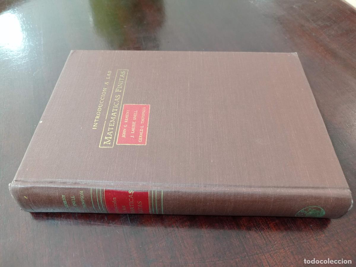 Libri di seconda mano: 1962 - KEMENY / SNELL / THOMPSON. Introducci&oacute;n a las Matem&aacute;ticas Finitas