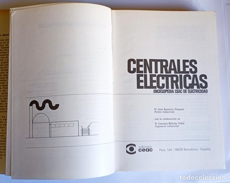 Libros de segunda mano de ciencias: CENTRALES ELECTRICAS - JOSE RAMIREZ VAZQUEZ - EDICIONES CEAC. 1986 - Foto 3