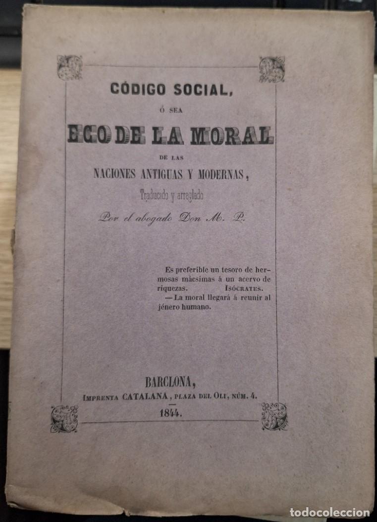 Libros de segunda mano de ciencias: CODIGO SOCIAL O SEA ECO DE LA MORAL DE MORAL. - - Foto 1