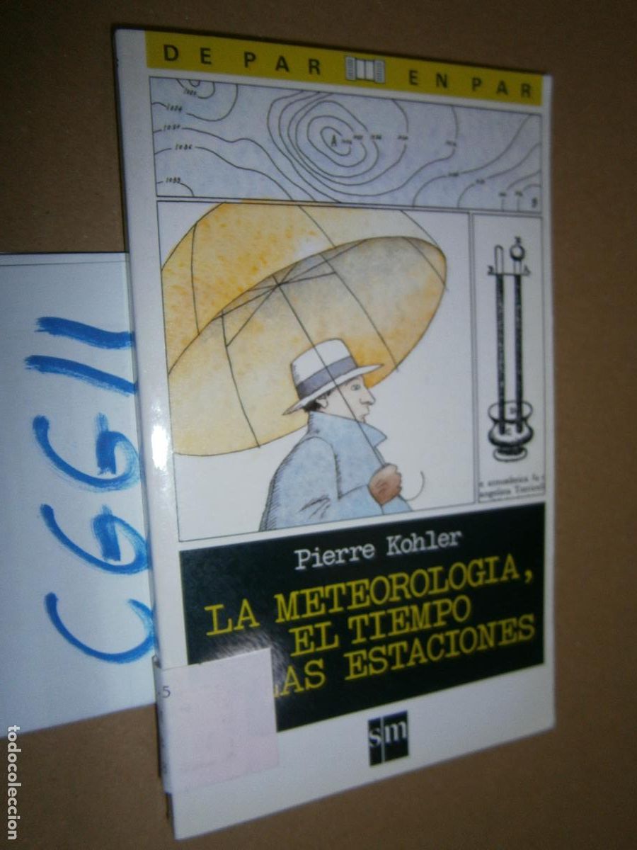 Libros de segunda mano: LA METEOROLOGIA, EL TIEMPO Y LAS ESTACIONES - Foto 1