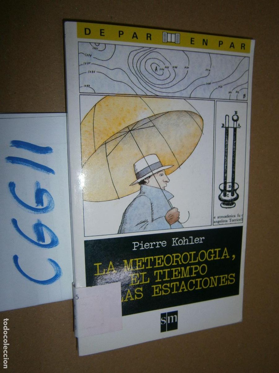 Libros de segunda mano: LA METEOROLOGIA, EL TIEMPO Y LAS ESTACIONES - Foto 1