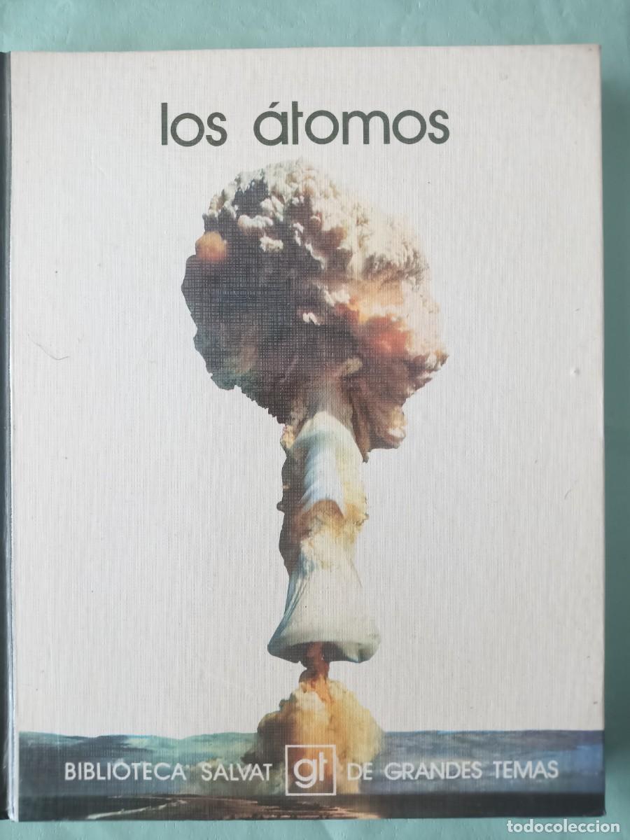 Libros de segunda mano de ciencias: LOS &Aacute;TOMOS. BIBLIOTECA SALVAT DE GRANDES TEMAS - Foto 1