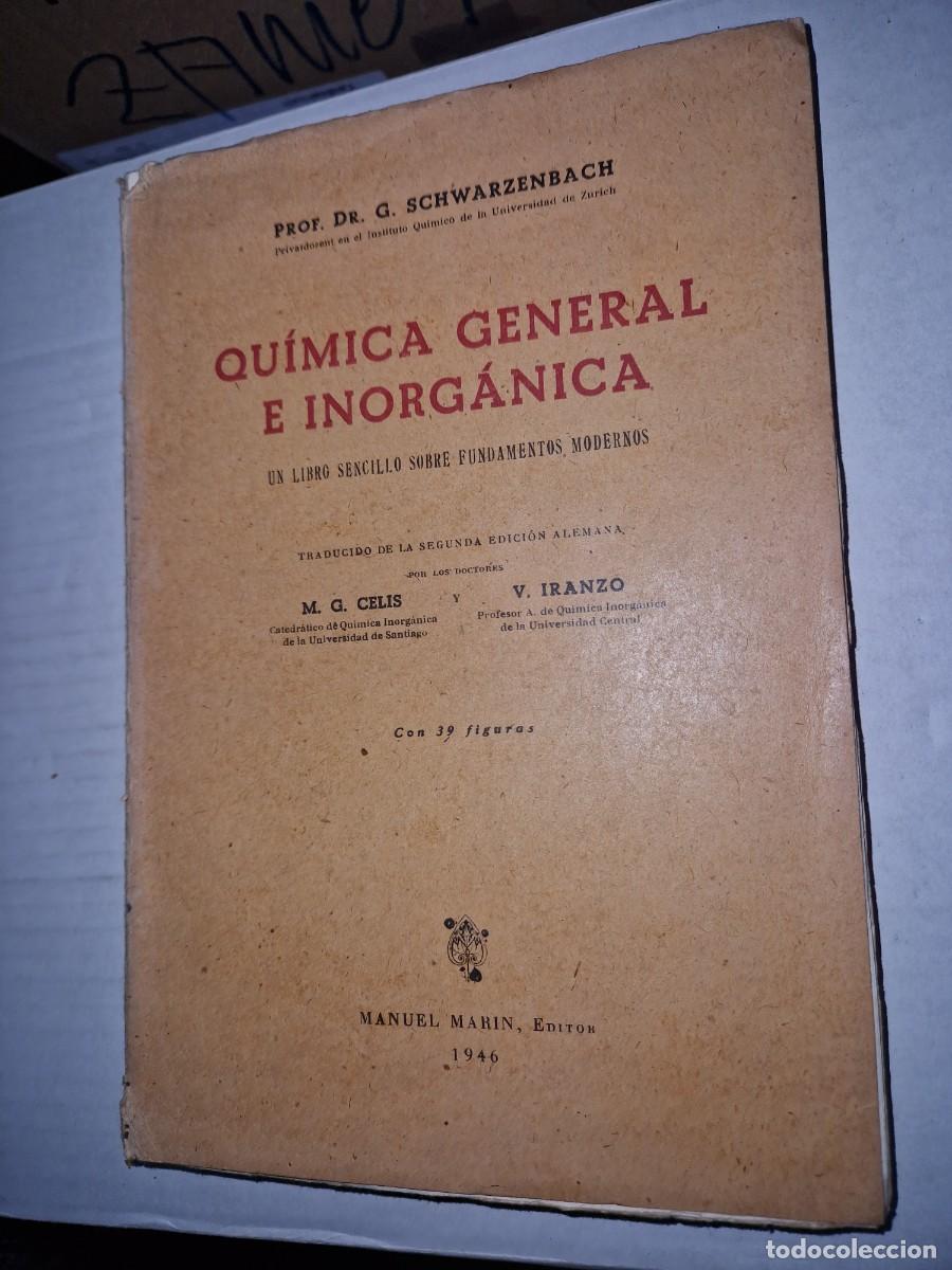 Libros de segunda mano de ciencias: QUIMICA GENERAL Y INORGANICA DE SCHWARZENBACH - Foto 1