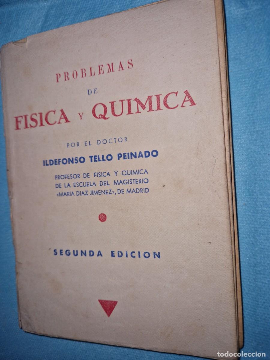 Libros de segunda mano de ciencias: PROBLEMAS DE FISICA Y QUIMICA DE ILDEFONSO TELLO - Foto 1