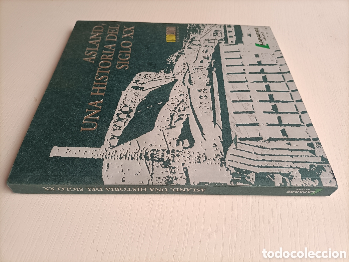 Gebrauchte B&uuml;cher der Wissenschaften: Asland. Una historia del siglo XX.. 1991 2091 centenario