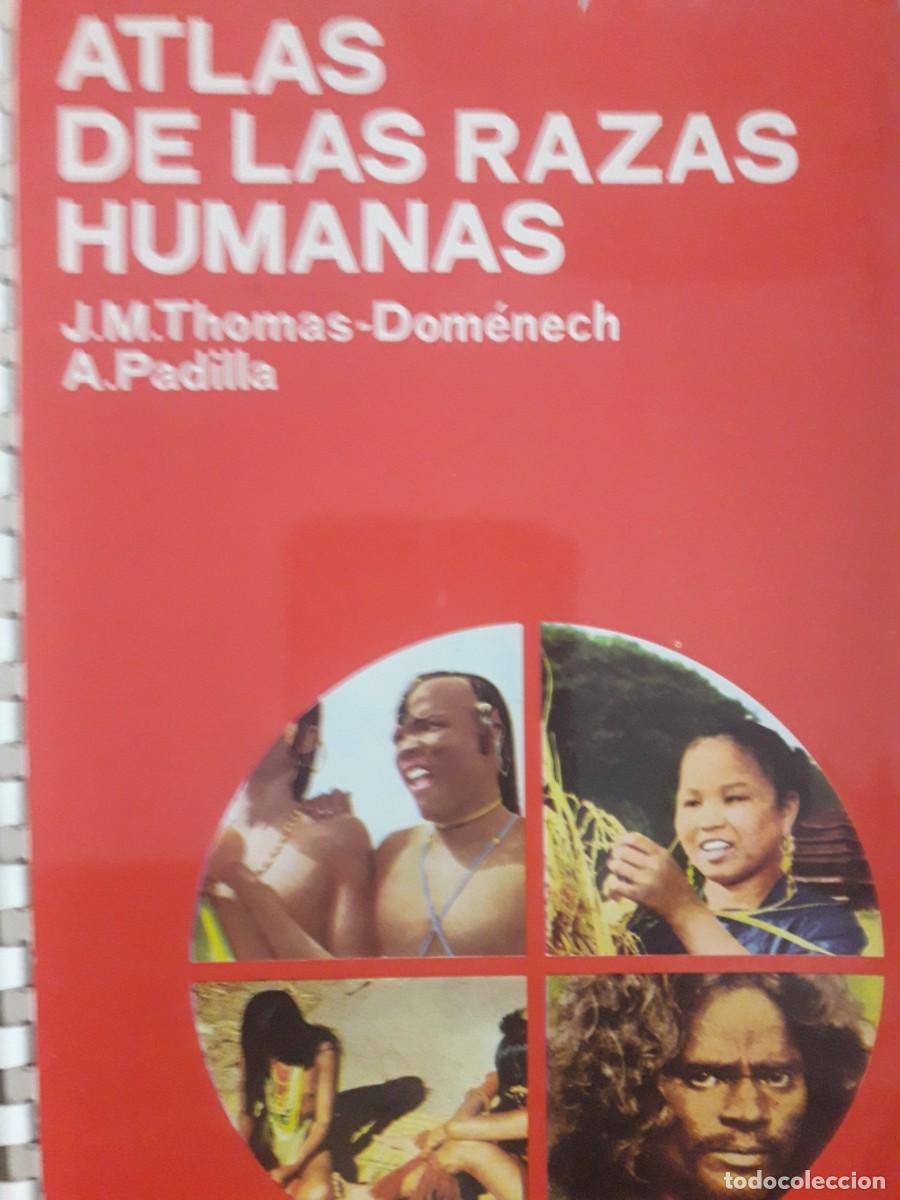 Libros de segunda mano: atlas de las razas humanas J M Thomas Dom&eacute;nech A Padilla - Foto 1
