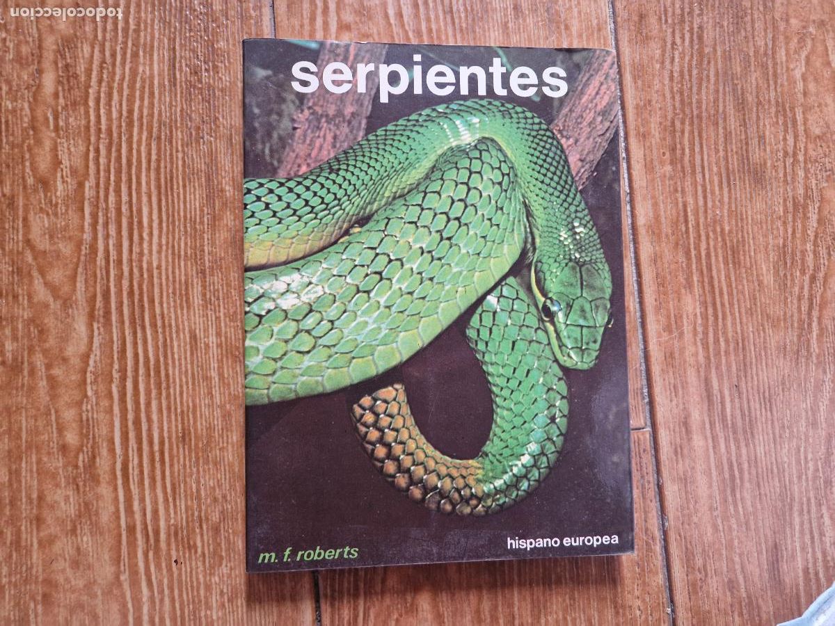 Libros de segunda mano: SERPIENTES. M.F.ROBERTS. EDICIONES HISPANO EUROPEA. - Foto 1