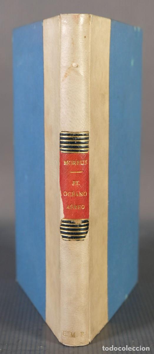 Libros de segunda mano de ciencias: El oc&eacute;ano a&eacute;reo - TH. Morux - Ed. Marqu&eacute;s de Urquijo - Foto 4