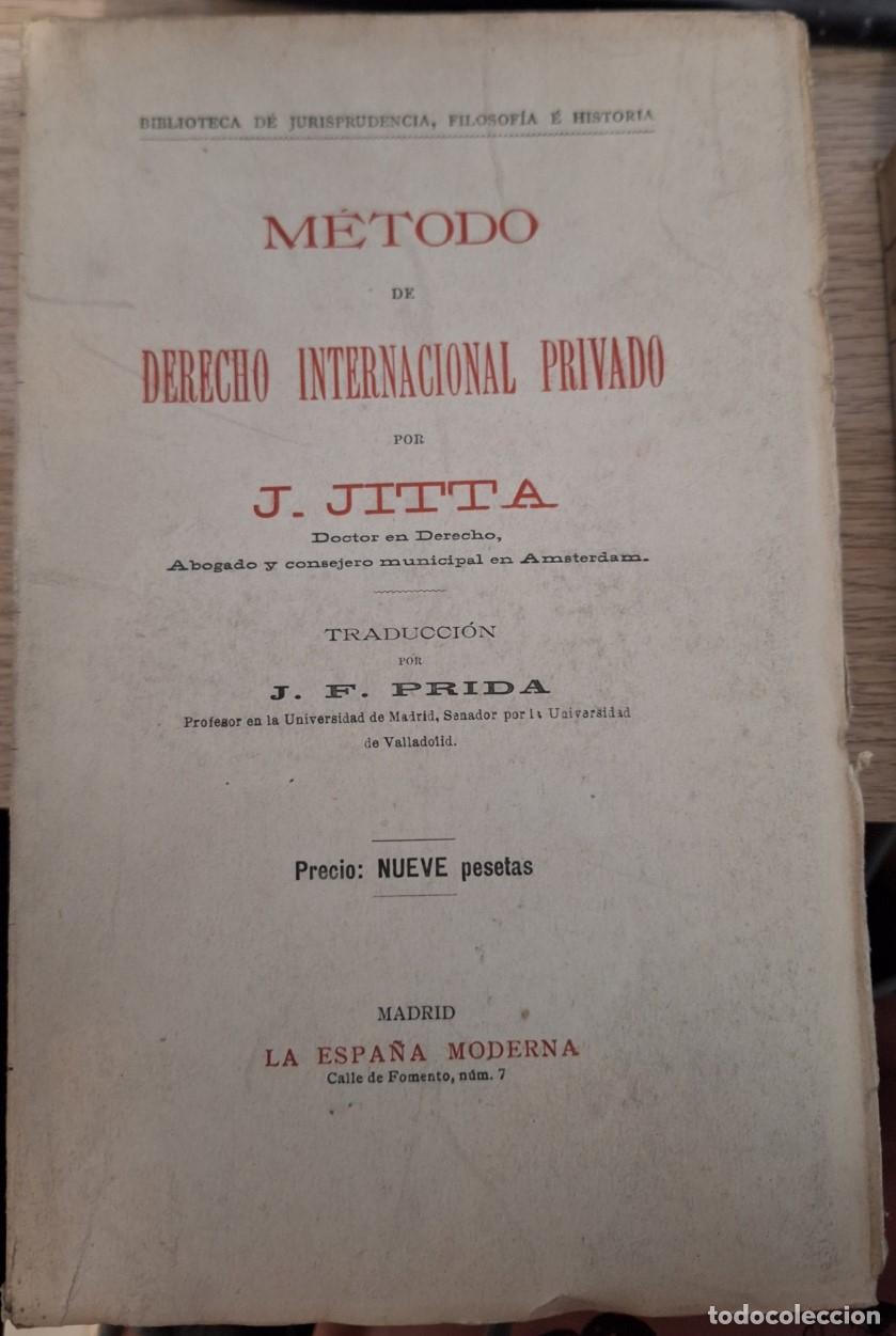 Libros de segunda mano de ciencias: METODO DE DERECHO INTERNACIONAL PRIVADO. - JITTA, J. - Foto 1