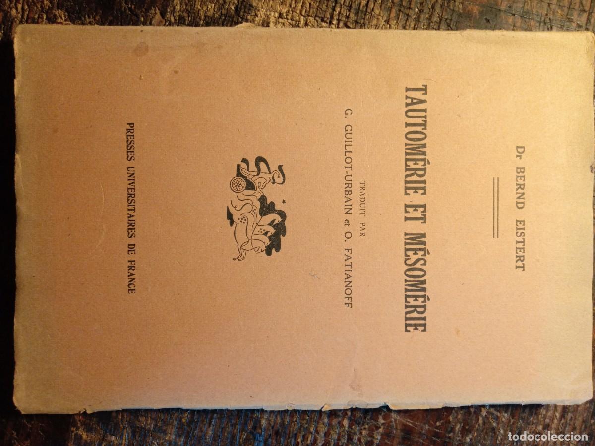 Libri di seconda mano: Tautom&eacute;rie et m&eacute;som&eacute;rie