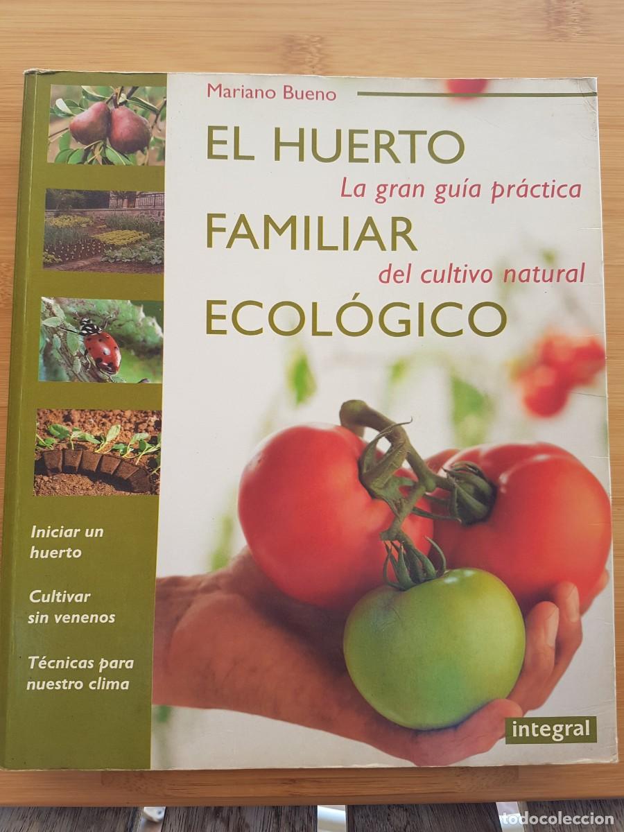 Libros de segunda mano: El Huerto Familiar Ecol&oacute;gico de Integral - Foto 1