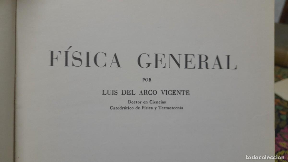 Libros de segunda mano de ciencias: Libro Fisica General Luis del Arco Vicente ediciones Ariel - Foto 2