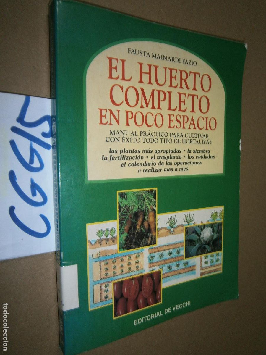 Libros de segunda mano: EL HUERTO COMPLETO EN POCO ESPACIO - Foto 1