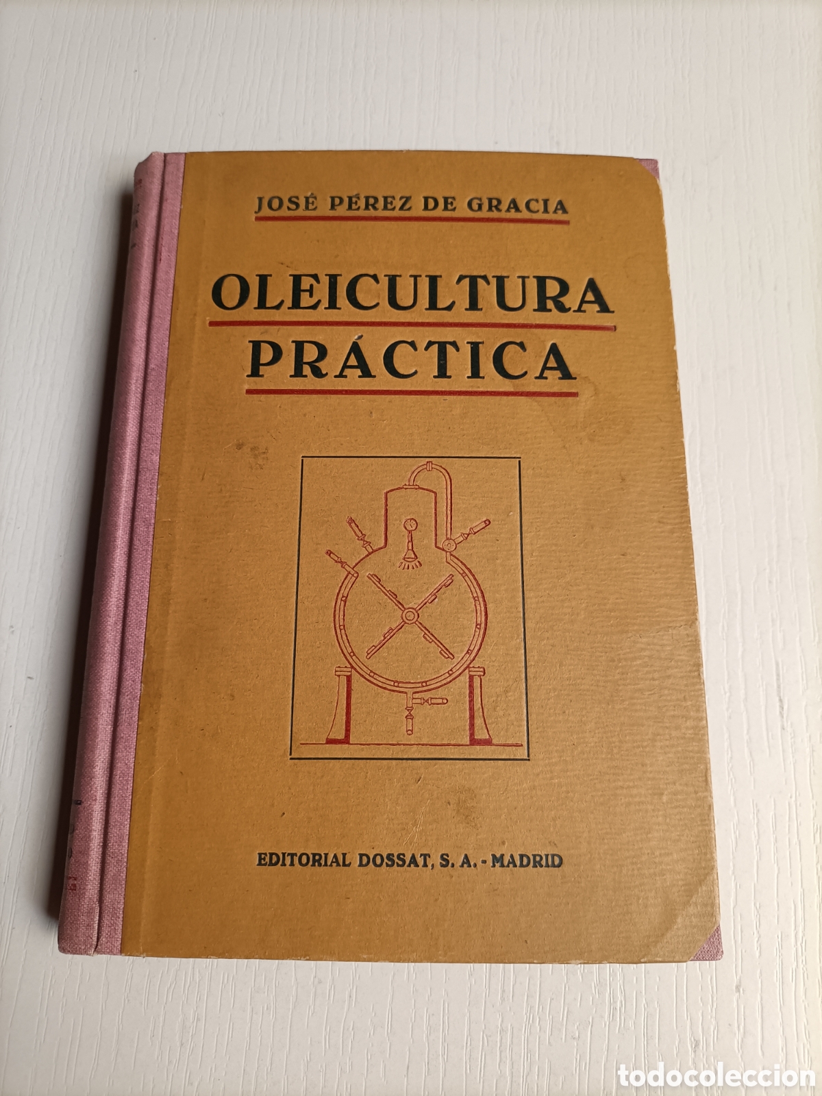 Libros de segunda mano de ciencias: Oleicultura pr&aacute;ctica Jos&eacute; P&eacute;rez de Gracia - Foto 2