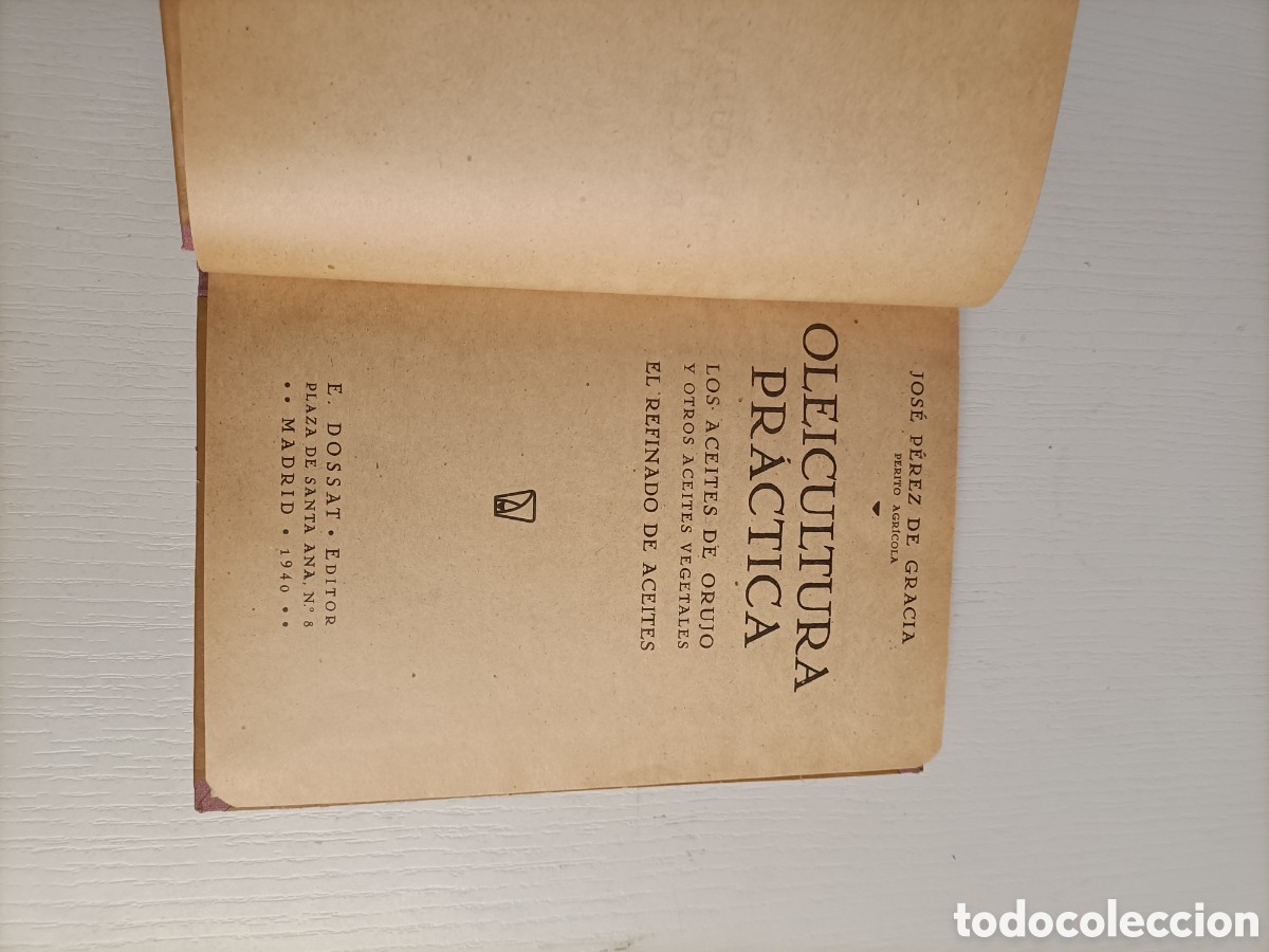 Libros de segunda mano de ciencias: Oleicultura pr&aacute;ctica Jos&eacute; P&eacute;rez de Gracia - Foto 7