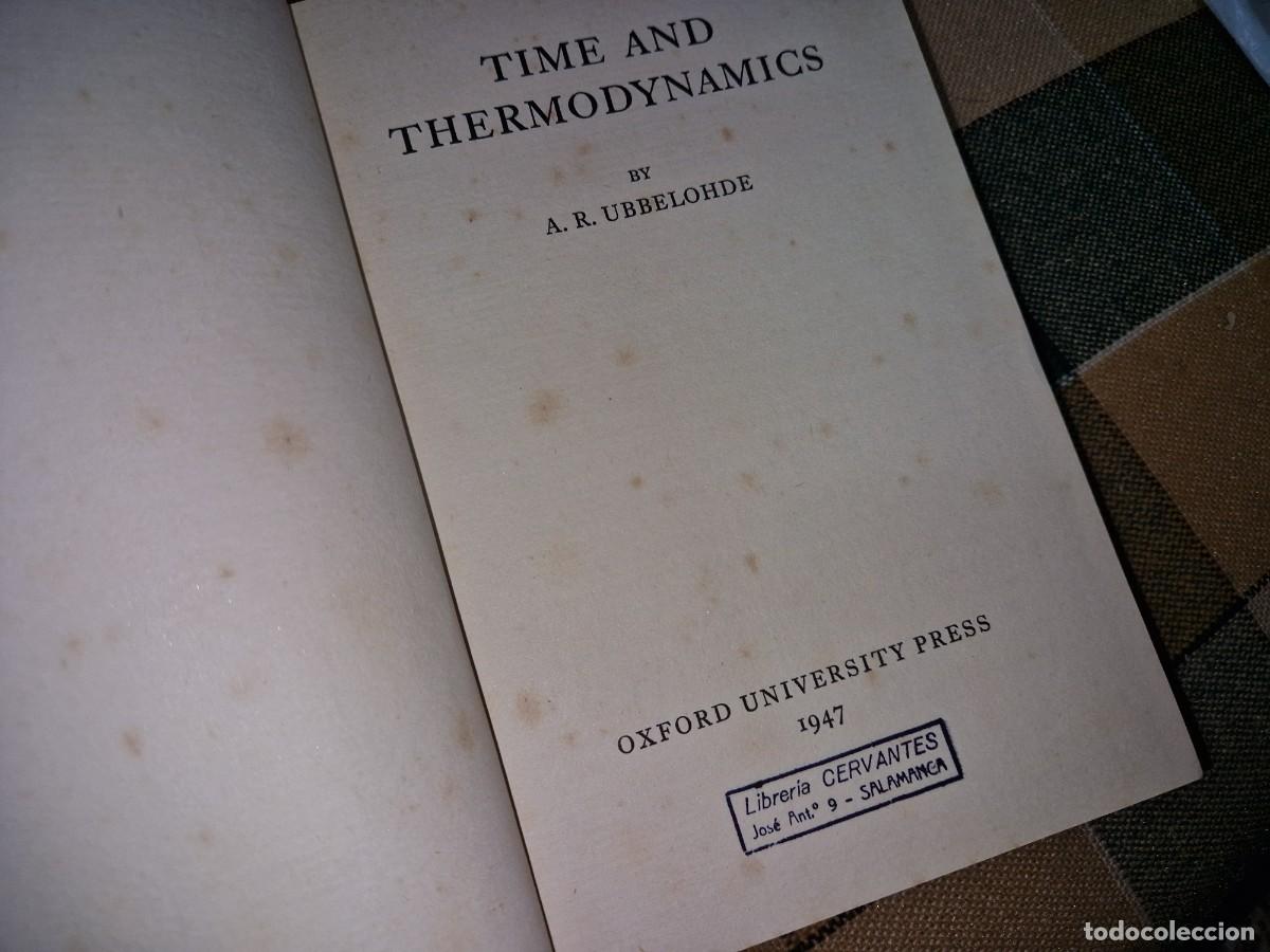 Libros de segunda mano de ciencias: LIBRO TIME AND TERMO DYNAMICS - Foto 2